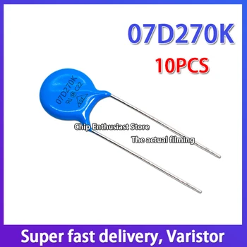 10BUC Varistor 07D270K 270KD07 7D270K Diametru: 7MM 10% DIP-2 27V